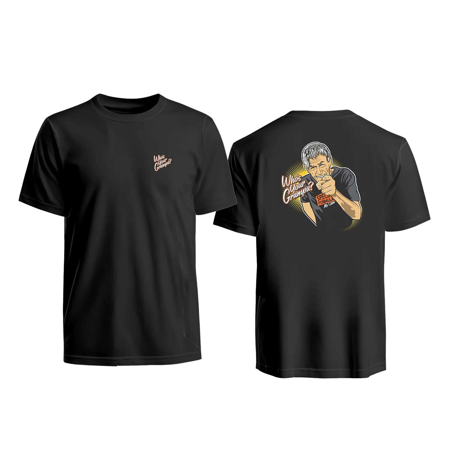 Mr. Sam Who's Your Grampa Shirt