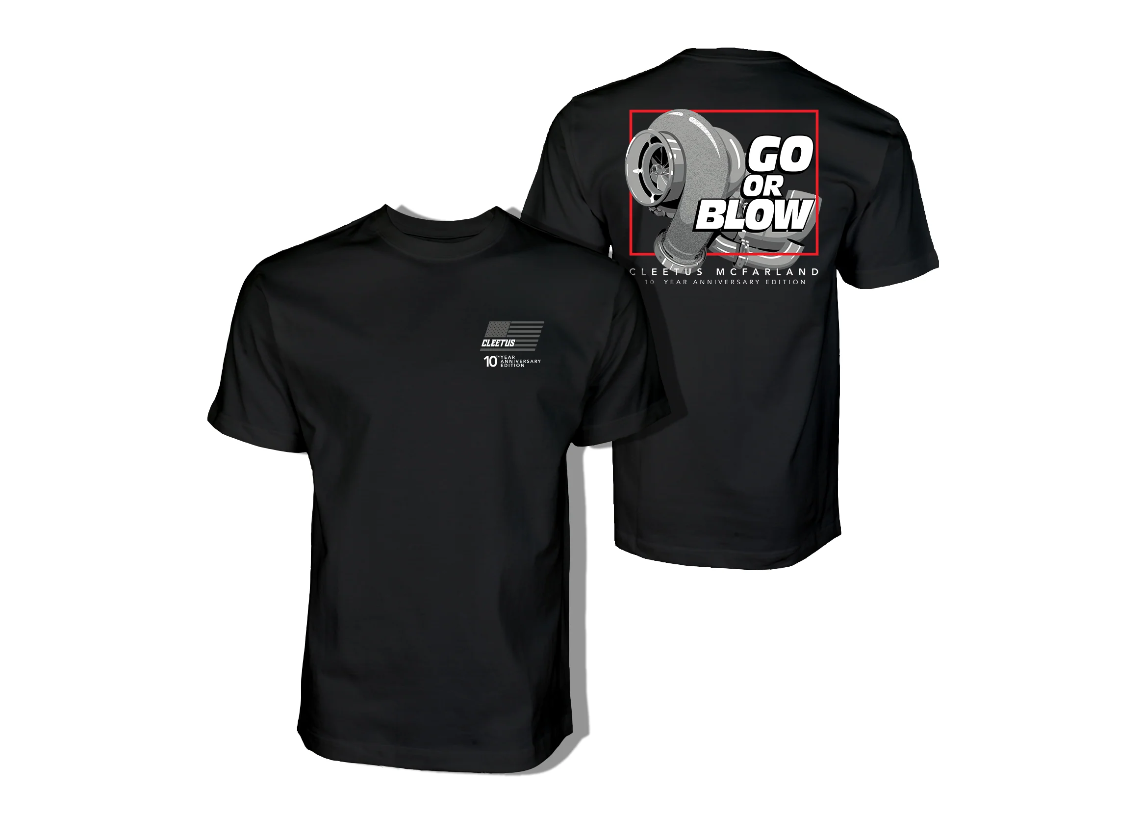 Cleetus Go or Blow 10 Year Shirt