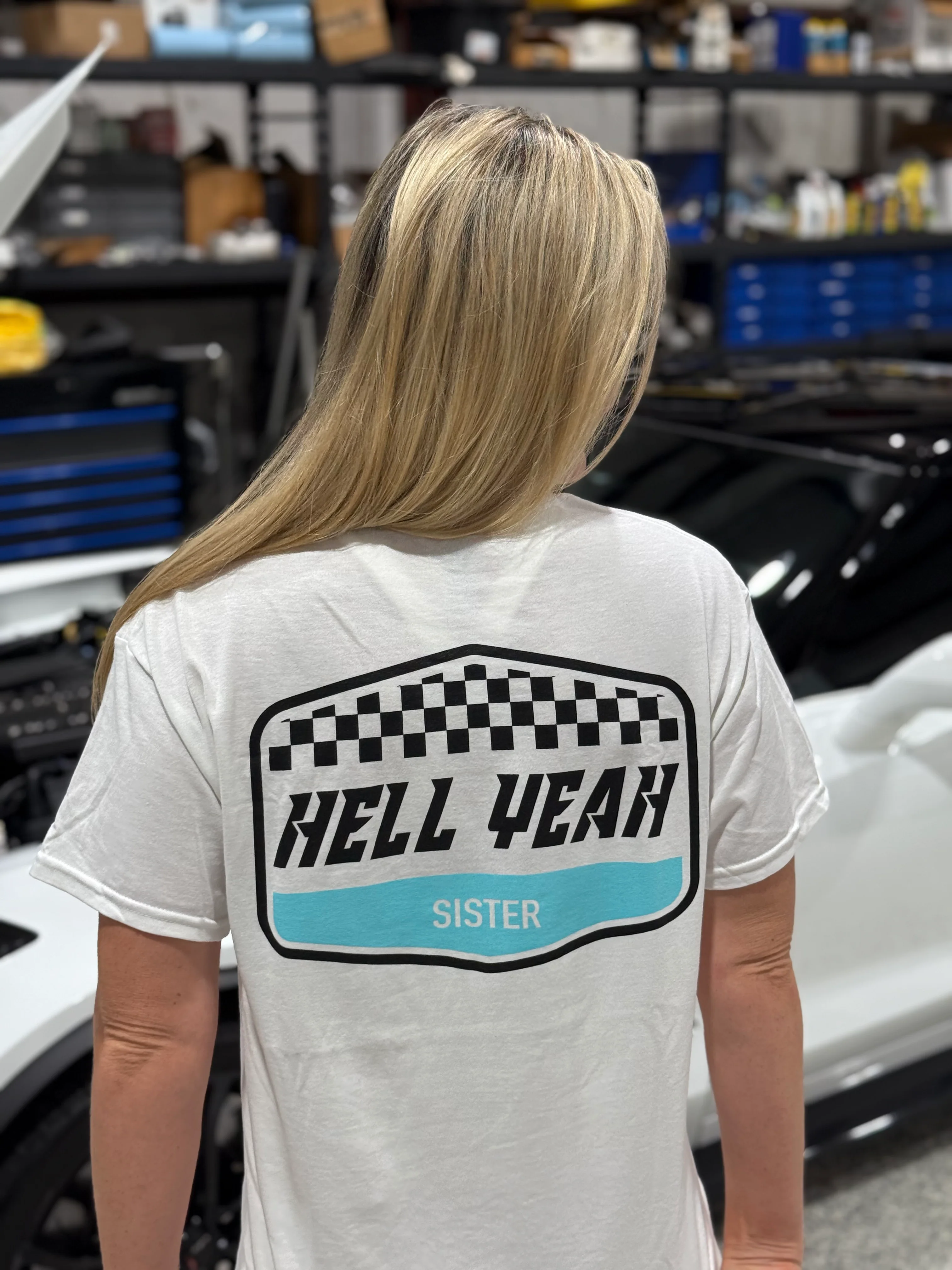 HELL YEAH SISTER Shirt
